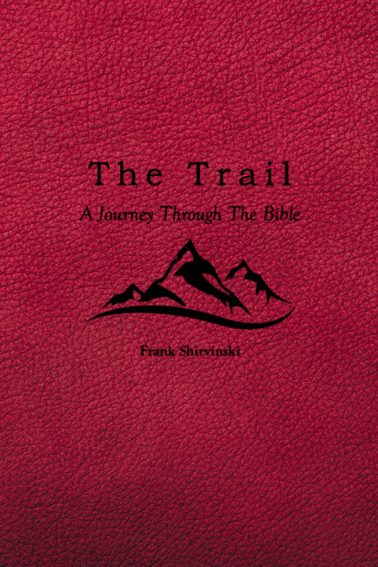 The Trail: A Journey Through the Bible