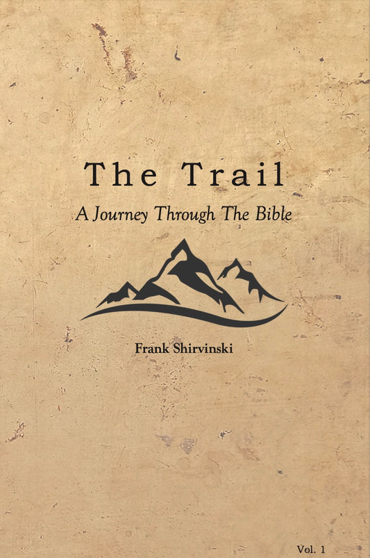 The Trail: A Journey Through the Bible